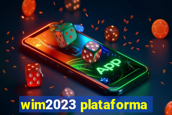 wim2023 plataforma